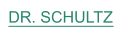 DR. SCHULTZ