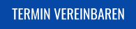 TERMIN VEREINBAREN
